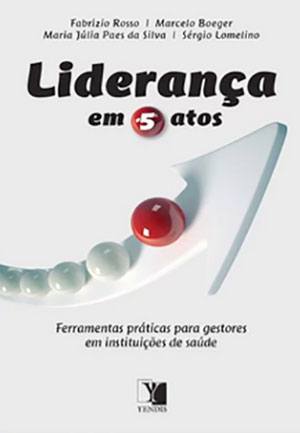 Liderança em 5 atos